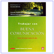 Trabajar con Buena Comunicación